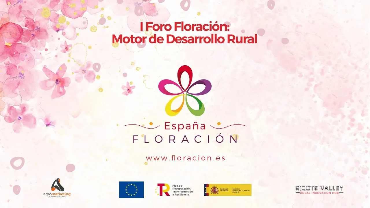 I FORO DE FLORACIÓN: MOTOR DE DESARROLLO RURAL